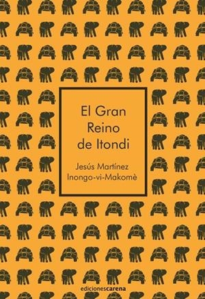 GRAN REINO DE ITONDI, EL | 9788415324966 | MARTÍNEZ, JESÚS | Llibreria La Gralla | Librería online de Granollers