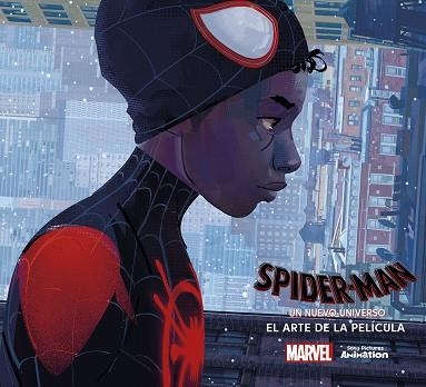 SPIDER-MAN. UN NUEVO UNIVERSO: EL ARTE DE LA PELICULA (NUEVO PVP) | 9788467963557 | RAMIN ZAHED | Llibreria La Gralla | Librería online de Granollers