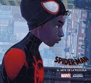 SPIDER-MAN. UN NUEVO UNIVERSO: EL ARTE DE LA PELICULA (NUEVO PVP) | 9788467963557 | RAMIN ZAHED | Llibreria La Gralla | Librería online de Granollers