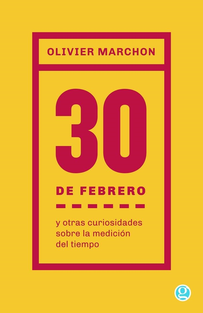 30 DE FEBRERO | 9788419990006 | MARCHON, OLIVIER | Llibreria La Gralla | Librería online de Granollers