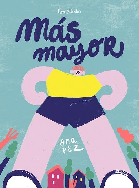 MÁS MAYOR | 9788412650754 | PEZ, ANA | Llibreria La Gralla | Librería online de Granollers