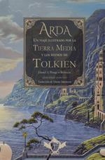 ARDA UN VIAJE ILUSTRADO POR LA TIERRA MEDIA Y LOS REINOS DE TOLKIEN | 9788410037038 | DANIEL A PENAGOS BETANCUR | Llibreria La Gralla | Librería online de Granollers