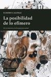 POSIBILIDAD DE LO EFÍMERO, LA | 9788412631241 | CALONGE, EUSEBIO | Llibreria La Gralla | Llibreria online de Granollers