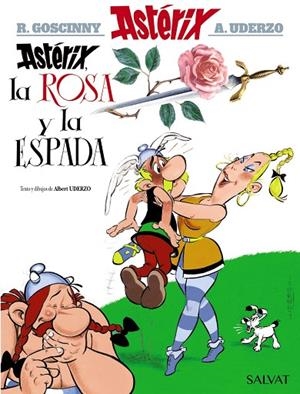 ASTÉRIX, LA ROSA Y LA ESPADA | 9788469602768 | UDERZO, ALBERT | Llibreria La Gralla | Librería online de Granollers