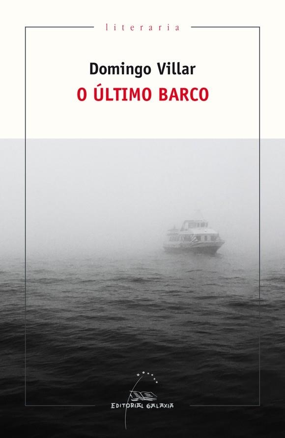 O ÚLTIMO BARCO | 9788491513049 | VILLAR, DOMINGO | Llibreria La Gralla | Librería online de Granollers