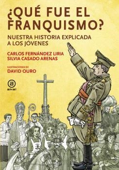 QUÉ FUE EL FRANQUISMO? | 9788446054443 | CASADO / FERNANDEZ LIRIA | Llibreria La Gralla | Llibreria online de Granollers