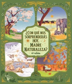 ¿CON QUÉ NOS SORPRENDERÁS HOY, MADRE NATURALEZA? | 9788419785596 | BROWNRIDGE, LUCY / SAMSON ABADIE, MARGAUX | Llibreria La Gralla | Llibreria online de Granollers