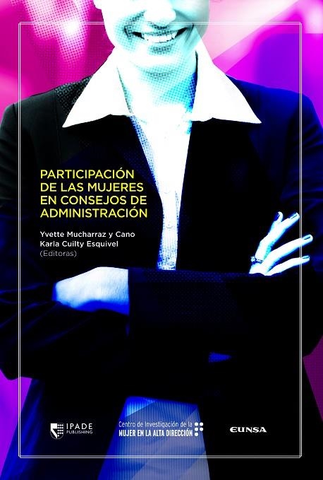 PARTICIPACIÓN DE LAS MUJERES EN LOS CONSEJOS DE ADMINISTRACIÓN | 9788431338923 | CUILTY ESQUIVEL, KARLA / MUCHARRAZ Y CANO, YVETTE | Llibreria La Gralla | Llibreria online de Granollers