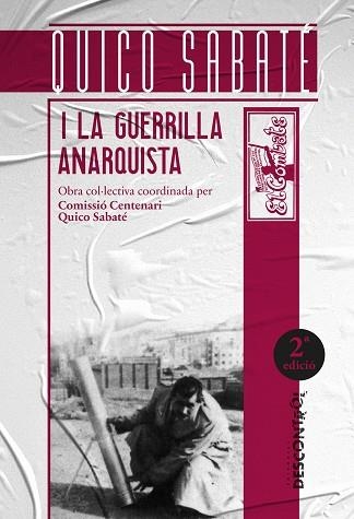 QUICO SABATÉ I LA GUERRILLA ANARQUISTA | 9788418283574 | DE VARGAS GOLARONS, RICARD | Llibreria La Gralla | Llibreria online de Granollers