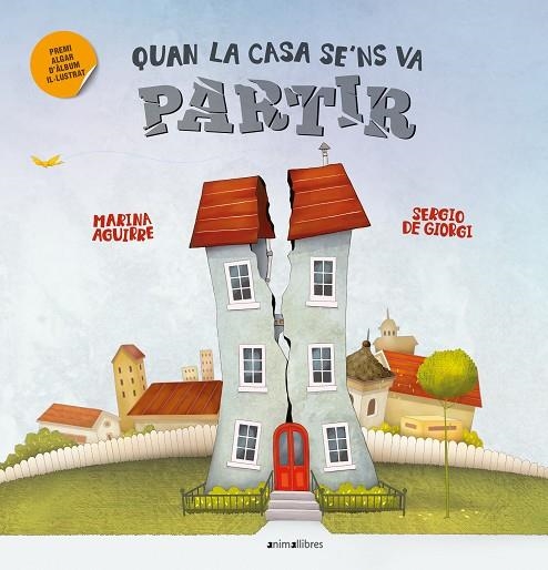 QUAN LA CASA SE'NS VA PARTIR | 9788419659583 | AGUIRRE, MARINA/DE GIORGI, SERGIO | Llibreria La Gralla | Librería online de Granollers
