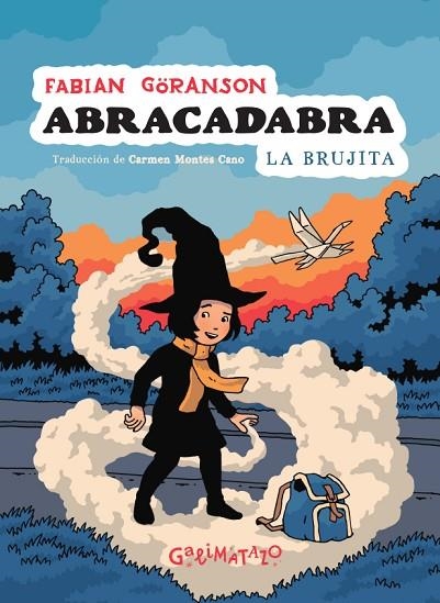 ABRACADABRA 1. LA BRUJITA | 9788412383959 | GÖRANSON, FABIAN | Llibreria La Gralla | Llibreria online de Granollers