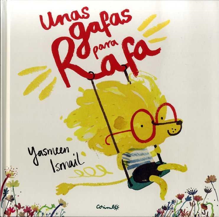 UNAS GAFAS PARA RAFA | 9788484705086 | YASMEEN, ISMAEL | Llibreria La Gralla | Llibreria online de Granollers