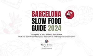BARCELONA SLOW FOOD GUIDE 2024 | 9788409550302 | SLOW FOOD GUIDE | Llibreria La Gralla | Librería online de Granollers