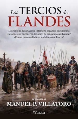 TERCIOS DE FLANDES, LOS | 9788418965999 | MANUEL P. VILLATORO | Llibreria La Gralla | Librería online de Granollers
