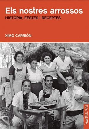 NOSTRES ARROSSOS, ELS | 9788412793505 | CARRIÓN, XIMO | Llibreria La Gralla | Librería online de Granollers