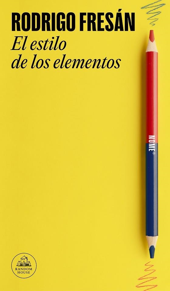 ESTILO DE LOS ELEMENTOS, EL | 9788439742975 | FRESÁN, RODRIGO | Llibreria La Gralla | Llibreria online de Granollers