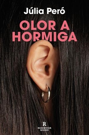 OLOR A HORMIGA | 9788419940063 | PERÓ, JÚLIA | Llibreria La Gralla | Librería online de Granollers