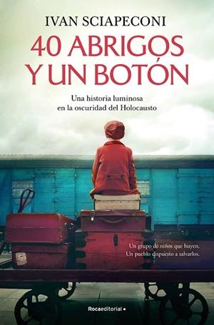 40 ABRIGOS Y UN BOTÓN | 9788419743688 | SCIAPECONI, IVAN | Llibreria La Gralla | Librería online de Granollers