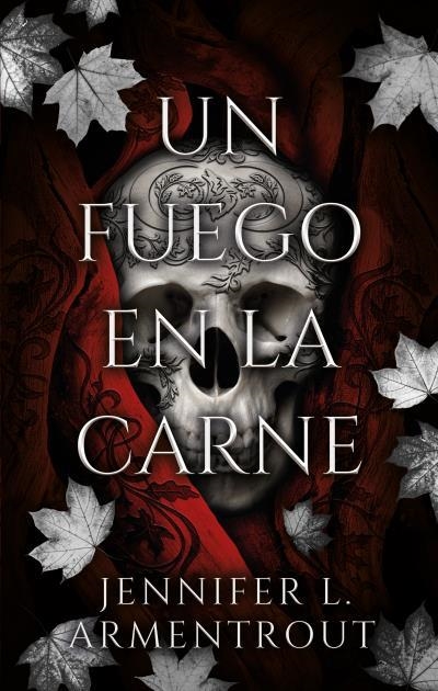 FUEGO EN LA CARNE, UN | 9788419252524 | ARMENTROUT, JENNIFER | Llibreria La Gralla | Librería online de Granollers