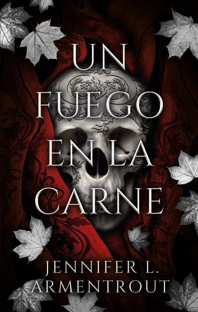 FUEGO EN LA CARNE, UN | 9788419252524 | ARMENTROUT, JENNIFER | Llibreria La Gralla | Llibreria online de Granollers