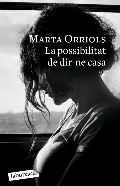 POSSIBILITAT DE DIR-NE CASA, LA | 9788419107985 | ORRIOLS, MARTA | Llibreria La Gralla | Llibreria online de Granollers