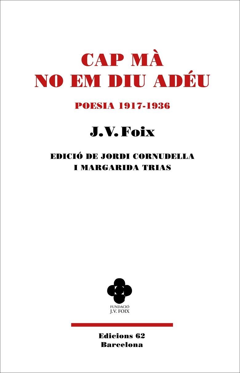 CAP MÀ NO EM DIU ADÉU | 9788429781649 | FOIX I MAS, J. V. | Llibreria La Gralla | Llibreria online de Granollers