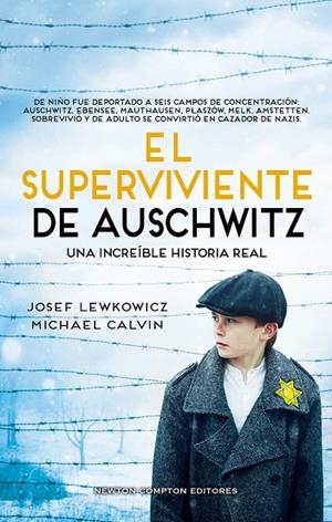 SUPERVIVIENTE DE AUSCHWITZ, EL | 9788419620729 | CALVIN, MICHAEL / LEWKOWICZ, JOSEF | Llibreria La Gralla | Librería online de Granollers