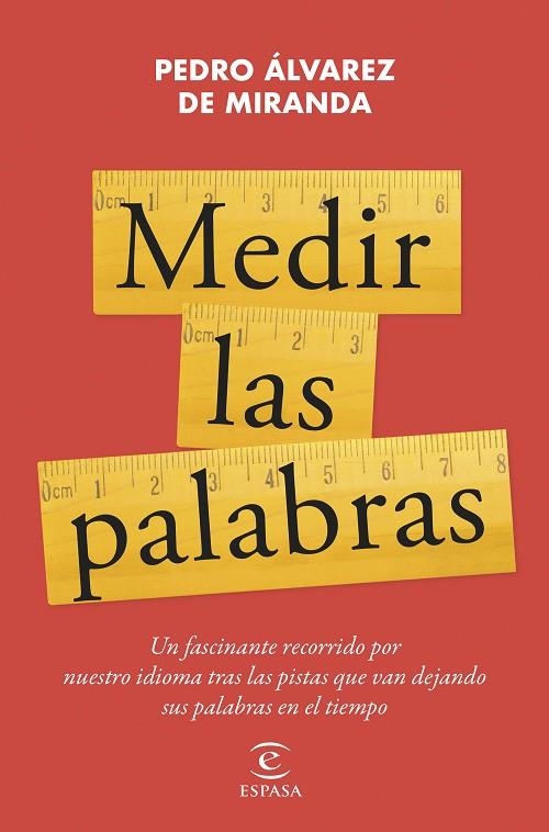 MEDIR LAS PALABRAS | 9788467072006 | ÁLVAREZ DE MIRANDA, PEDRO | Llibreria La Gralla | Librería online de Granollers