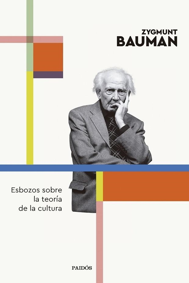 ESBOZOS SOBRE LA TEORÍA DE LA CULTURA | 9788449341847 | BAUMAN, ZYGMUNT | Llibreria La Gralla | Llibreria online de Granollers