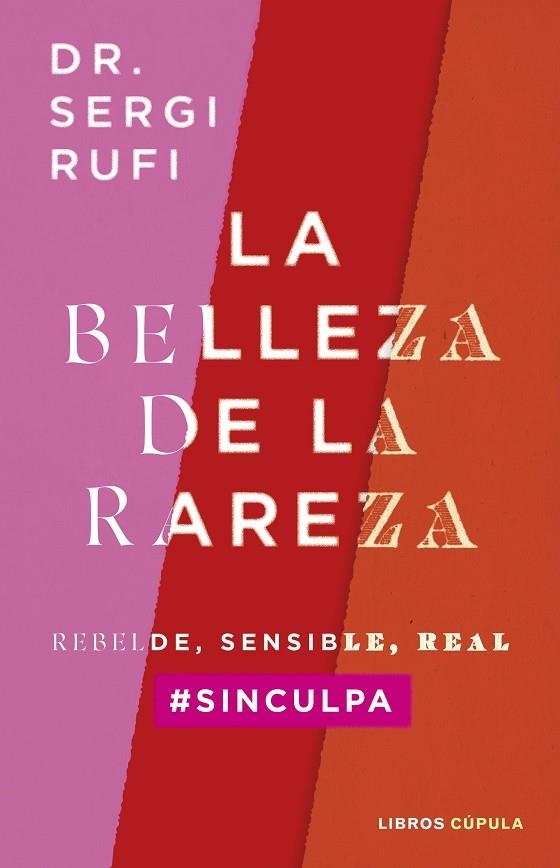 BELLEZA DE LA RAREZA, LA | 9788448040574 | RUFI, SERGI | Llibreria La Gralla | Llibreria online de Granollers