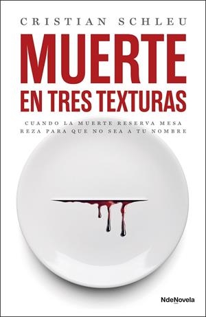 MUERTE EN TRES TEXTURAS | 9788410140004 | SCHLEU, CRISTIAN | Llibreria La Gralla | Llibreria online de Granollers