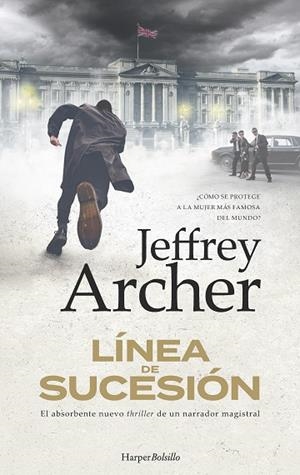 LÍNEA DE SUCESIÓN (BOLSILLO) | 9788419809261 | ARCHER, JEFFREY | Llibreria La Gralla | Llibreria online de Granollers