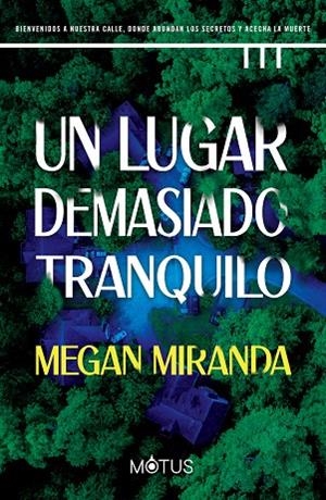 UN LUGAR DEMASIADO TRANQUILO | 9788419767127 | MIRANDA, MEGAN | Llibreria La Gralla | Llibreria online de Granollers