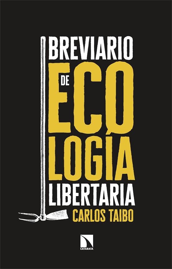BREVIARIO DE ECOLOGÍA LIBERTARIA | 9788413529189 | TAIBO, CARLOS | Llibreria La Gralla | Llibreria online de Granollers
