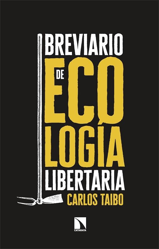BREVIARIO DE ECOLOGÍA LIBERTARIA | 9788413529189 | TAIBO, CARLOS | Llibreria La Gralla | Llibreria online de Granollers