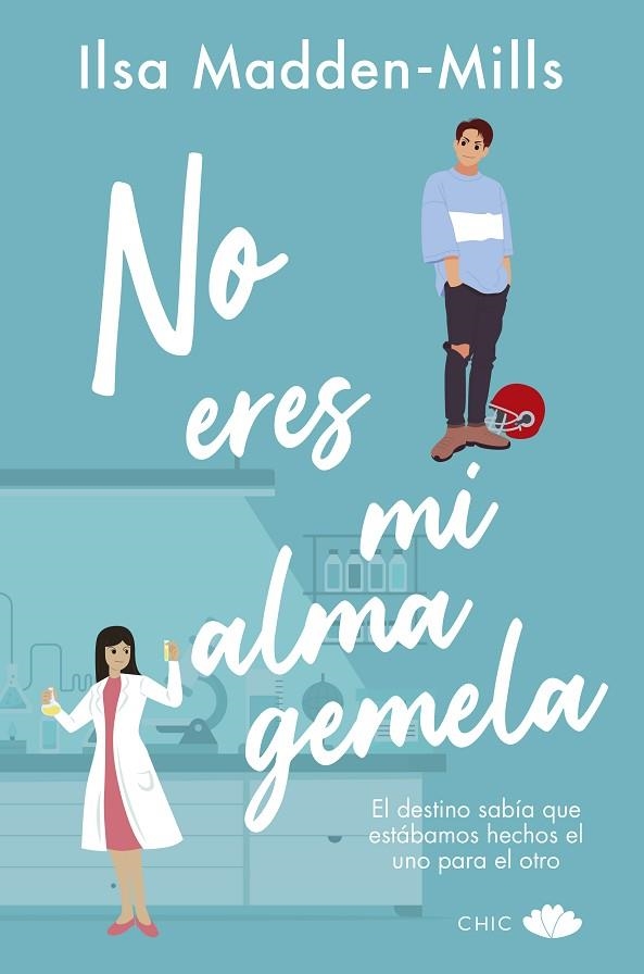 NO ERES MI ALMA GEMELA | 9788419702098 | MADDEN-MILLS, ILSA | Llibreria La Gralla | Llibreria online de Granollers