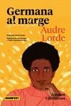 GERMANA AL MARGE (CAT) | 9788419719409 | LORDE, AUDRE | Llibreria La Gralla | Llibreria online de Granollers