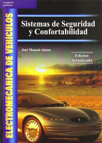 SISTEMAS DE SEGURIDAD Y CONFORTABILIDAD. EDICIÓN ACTUALIZADA | 9788497323376 | ALONSO, JOSÉ MANUEL | Llibreria La Gralla | Librería online de Granollers