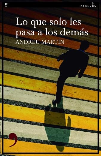 LO QUE SOLO LES PASA A LOS DEMÁS | 9788418584060 | MARTÍN, ANDREU | Llibreria La Gralla | Llibreria online de Granollers