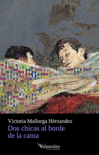 DOS CHICAS AL BORDE DE LA CAMA | 9788419347961 | MALLORGA, VICTORIA | Llibreria La Gralla | Librería online de Granollers