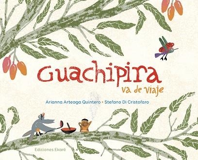 GUACHIPIRA VA DE VIAJE | 9789802573660 | ARIANNA ARTEAGA QUINTERO | Llibreria La Gralla | Llibreria online de Granollers