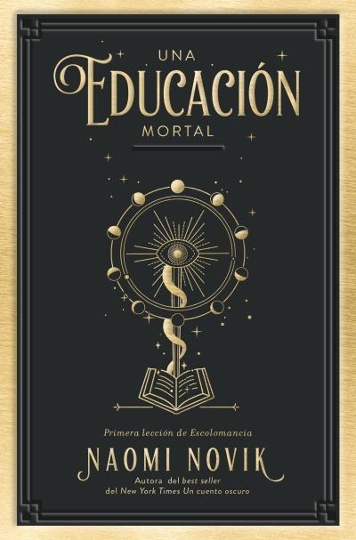 EDUCACIÓN MORTAL, UNA | 9788419130150 | NOVIK, NAOMI | Llibreria La Gralla | Librería online de Granollers