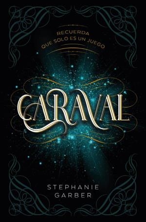 CARAVAL | 9788419130136 | GARBER, STEPHANIE | Llibreria La Gralla | Librería online de Granollers