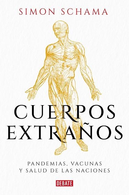 CUERPOS EXTRAÑOS | 9788499929576 | SCHAMA, SIMON | Llibreria La Gralla | Llibreria online de Granollers