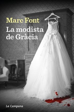 MODISTA DE GRÀCIA, LA | 9788419245779 | FONT, MARC | Llibreria La Gralla | Llibreria online de Granollers
