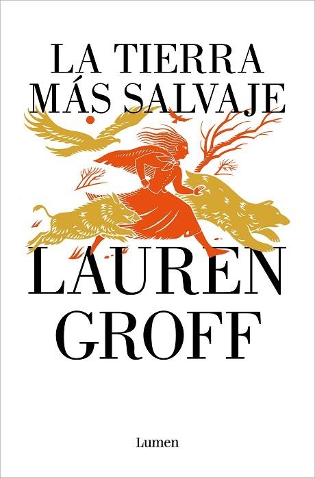 TIERRA MÁS SALVAJE, LA | 9788426425669 | GROFF, LAUREN | Llibreria La Gralla | Librería online de Granollers