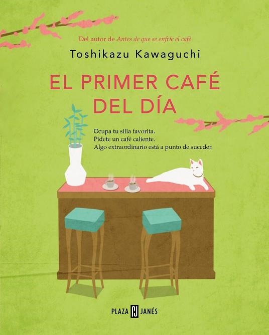 PRIMER CAFÉ DEL DÍA, EL  (ANTES DE QUE SE ENFRÍE EL CAFÉ 3) | 9788401032905 | KAWAGUCHI, TOSHIKAZU | Llibreria La Gralla | Llibreria online de Granollers