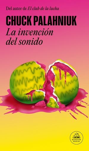 INVENCIÓN DEL SONIDO, LA | 9788439741923 | PALAHNIUK, CHUCK | Llibreria La Gralla | Librería online de Granollers