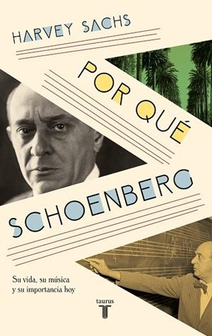 POR QUÉ SCHOENBERG | 9788430626427 | SACHS, HARVEY | Llibreria La Gralla | Librería online de Granollers