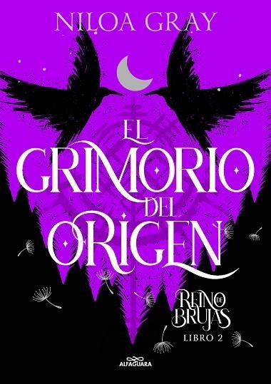 GRIMORIO DEL ORIGEN,EL  (REINO DE BRUJAS 2) | 9788419688095 | GRAY, NILOA | Llibreria La Gralla | Librería online de Granollers